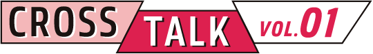 CROSSTALK vol.01